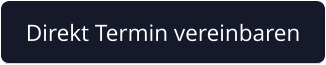 Direkt Termin vereinbaren